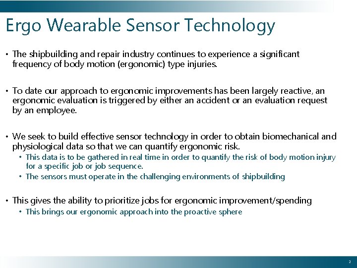 Ergo Wearable Sensor Technology • The shipbuilding and repair industry continues to experience a