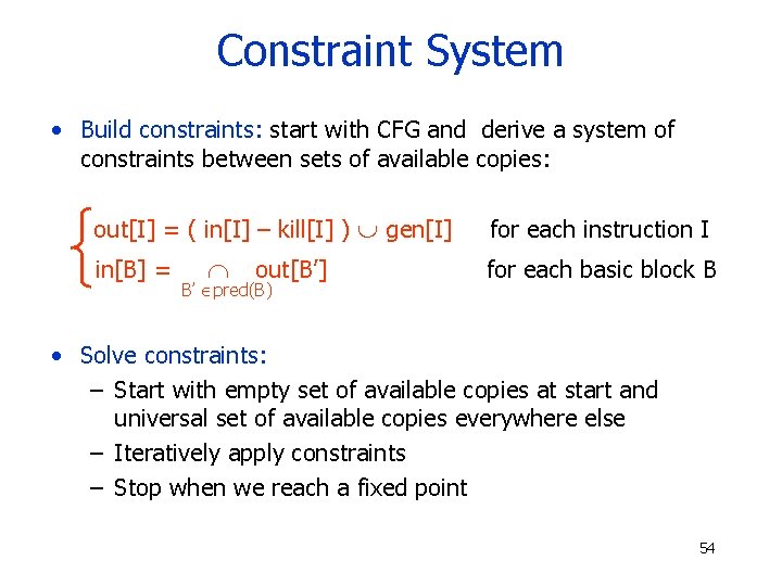 Constraint System • Build constraints: start with CFG and derive a system of constraints