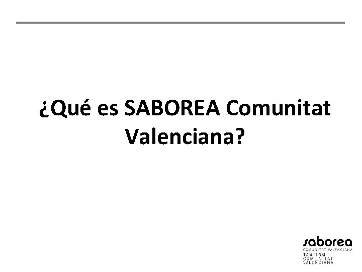 ¿Qué es SABOREA Comunitat Valenciana? 