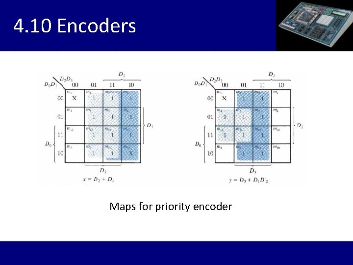 4. 10 Encoders Maps for priority encoder 