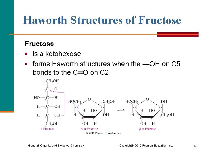 Haworth Structures of Fructose § is a ketohexose § forms Haworth structures when the Haworth Structures of Fructose § is a ketohexose § forms Haworth structures when the