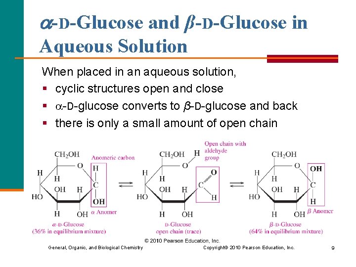 -D-Glucose and β-D-Glucose in Aqueous Solution When placed in an aqueous solution, § -D-Glucose and β-D-Glucose in Aqueous Solution When placed in an aqueous solution, §