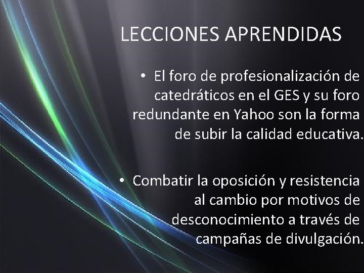 LECCIONES APRENDIDAS • El foro de profesionalización de catedráticos en el GES y su