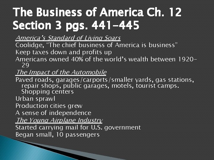 The Business of America Ch. 12 Section 3 pgs. 441 -445 America’s Standard of