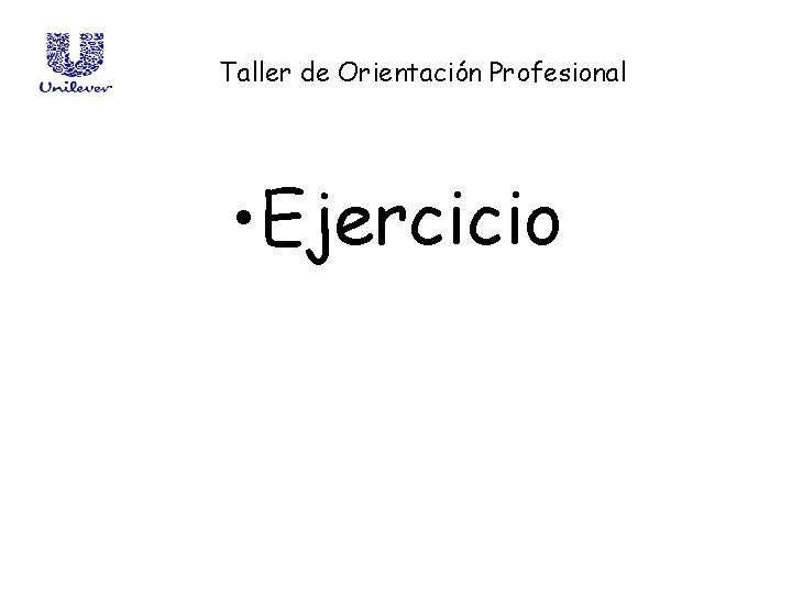 Taller de Orientación Profesional • Ejercicio 