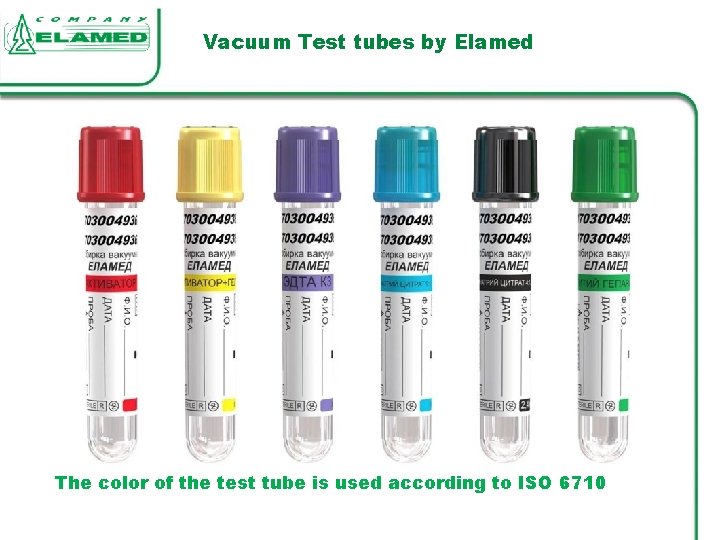 Vacuum Test tubes by Elamed The color of the test tube is used according
