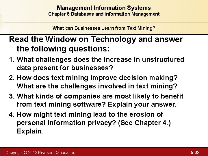 Management Information Systems Chapter 6 Databases and Information Management What can Businesses Learn from