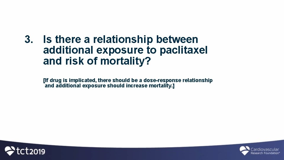 3. Is there a relationship between additional exposure to paclitaxel and risk of mortality?