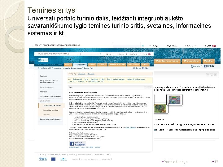 Teminės sritys Universali portalo turinio dalis, leidžianti integruoti aukšto savarankiškumo lygio temines turinio sritis,