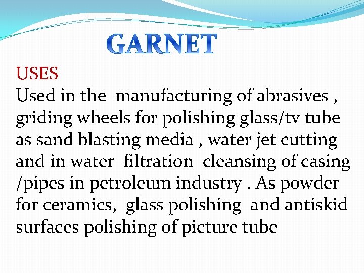 USES Used in the manufacturing of abrasives , griding wheels for polishing glass/tv tube