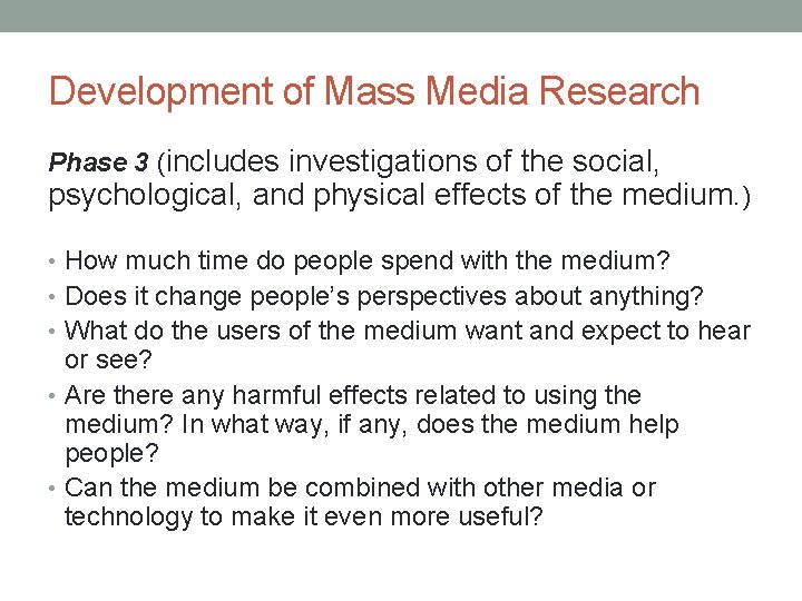 Development of Mass Media Research Phase 3 (includes investigations of the social, psychological, and