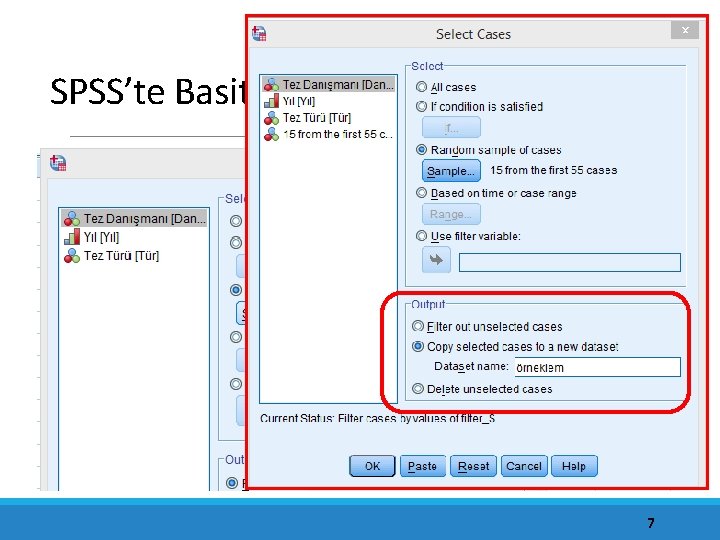 SPSS’te Basit Rastgele Örneklem Seçimi 7 