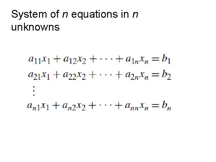 System of n equations in n unknowns 