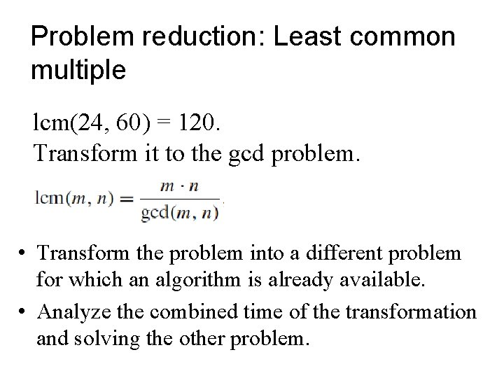 Problem reduction: Least common multiple lcm(24, 60) = 120. Transform it to the gcd