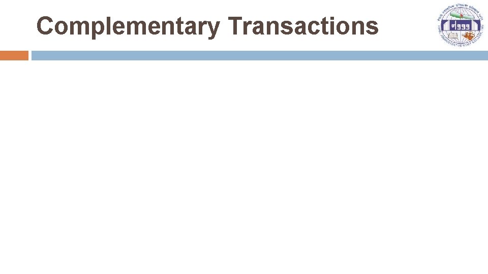 Complementary Transactions 