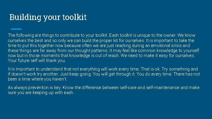 Building your toolkit The following are things to contribute to your toolkit. Each toolkit