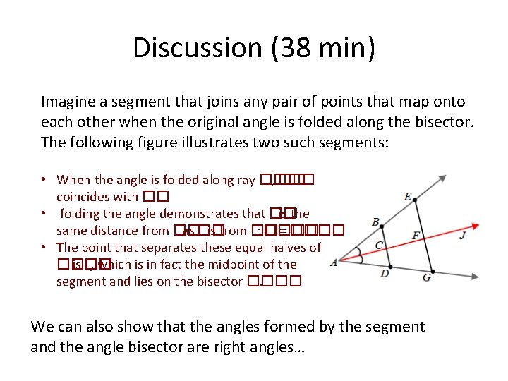 Discussion (38 min) Imagine a segment that joins any pair of points that map