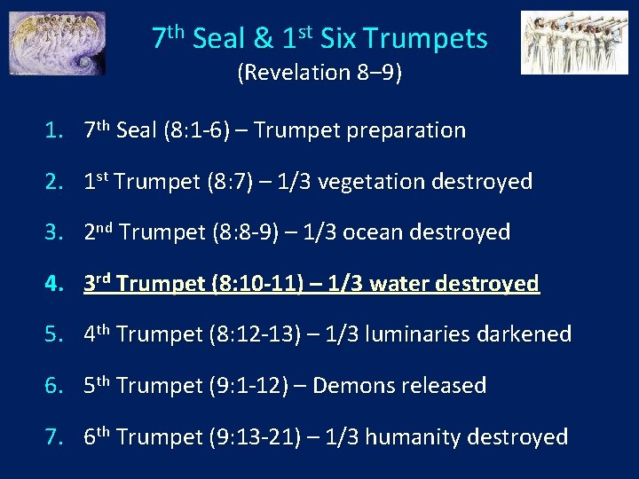 7 th Seal & 1 st Six Trumpets (Revelation 8‒ 9) 1. 7 th