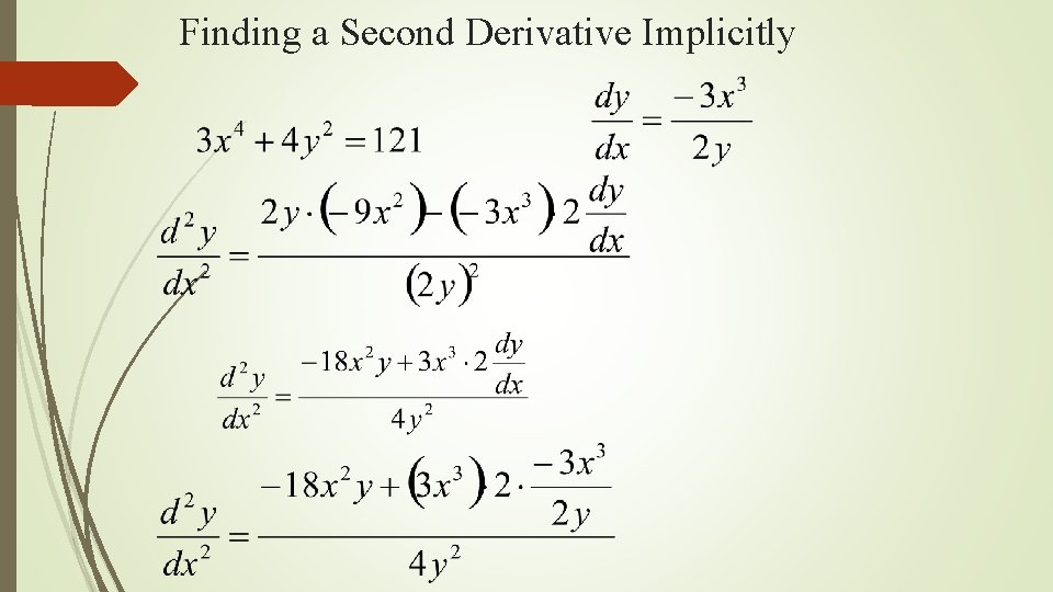 Finding a Second Derivative Implicitly 