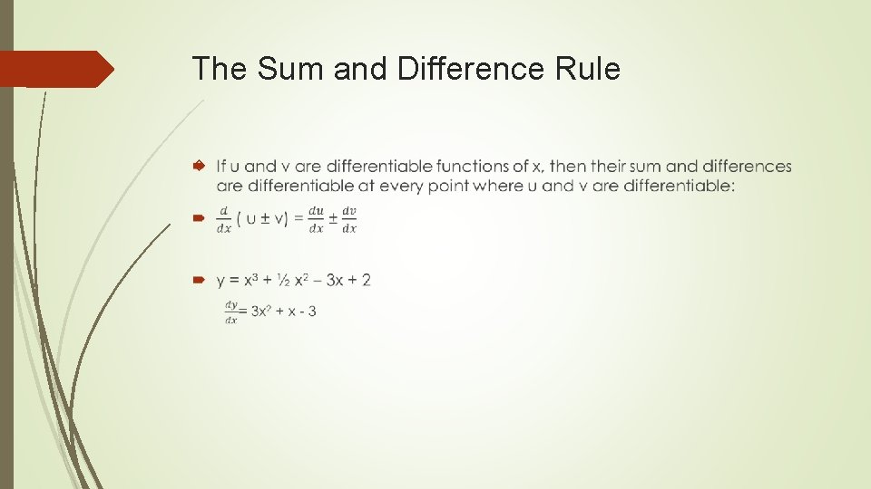 The Sum and Difference Rule 