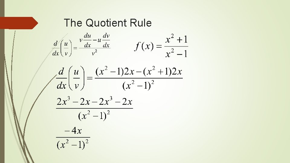 The Quotient Rule 