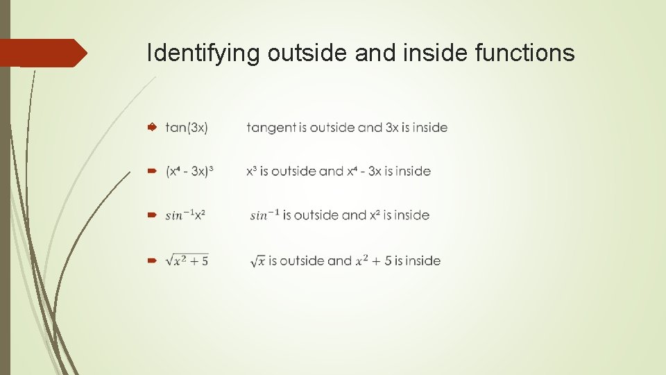 Identifying outside and inside functions 