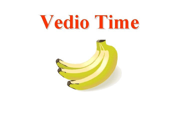 Vedio Time 