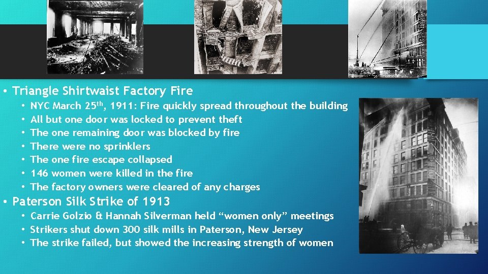 • Triangle Shirtwaist Factory Fire • • NYC March 25 th, 1911: Fire • Triangle Shirtwaist Factory Fire • • NYC March 25 th, 1911: Fire