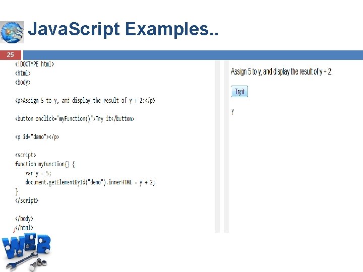 Java. Script Examples. . 25 Java. Script Examples. . 25