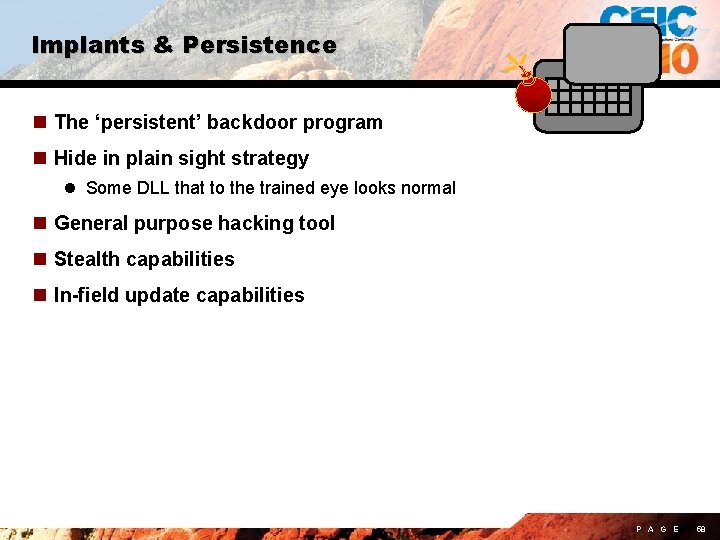 Implants & Persistence n The ‘persistent’ backdoor program n Hide in plain sight strategy