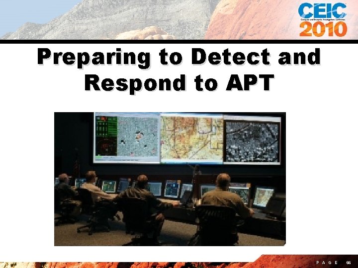 Preparing to Detect and Respond to APT P A G E 66 