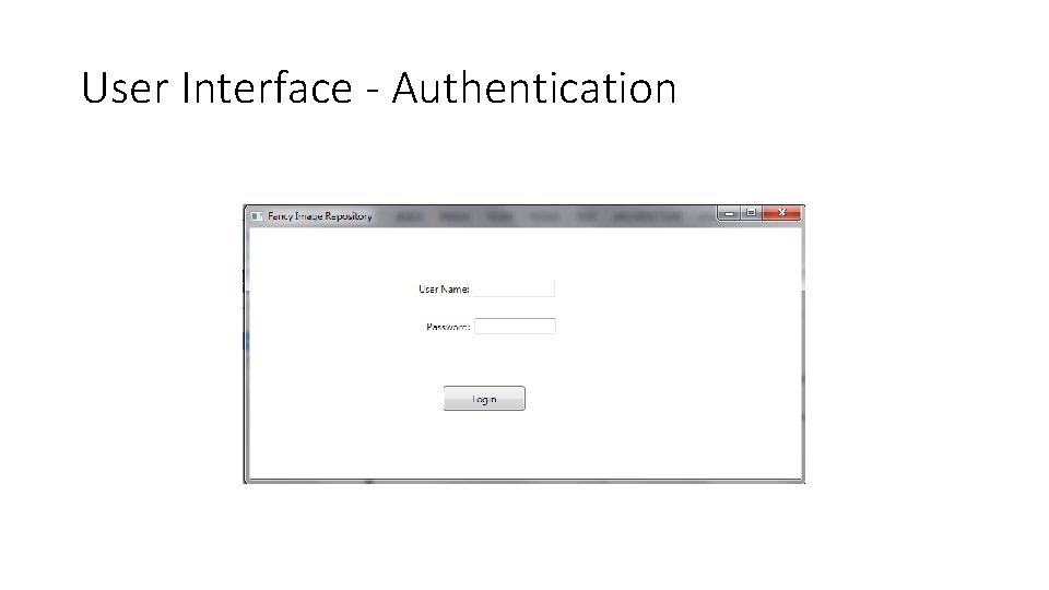 User Interface - Authentication 