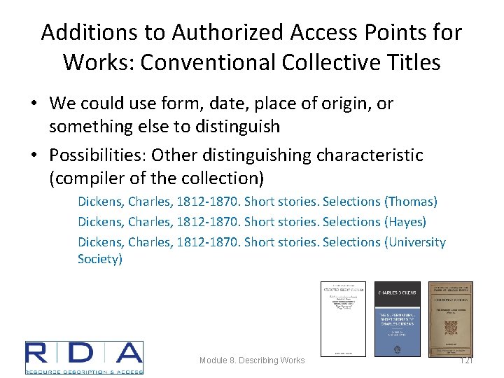 Additions to Authorized Access Points for Works: Conventional Collective Titles • We could use