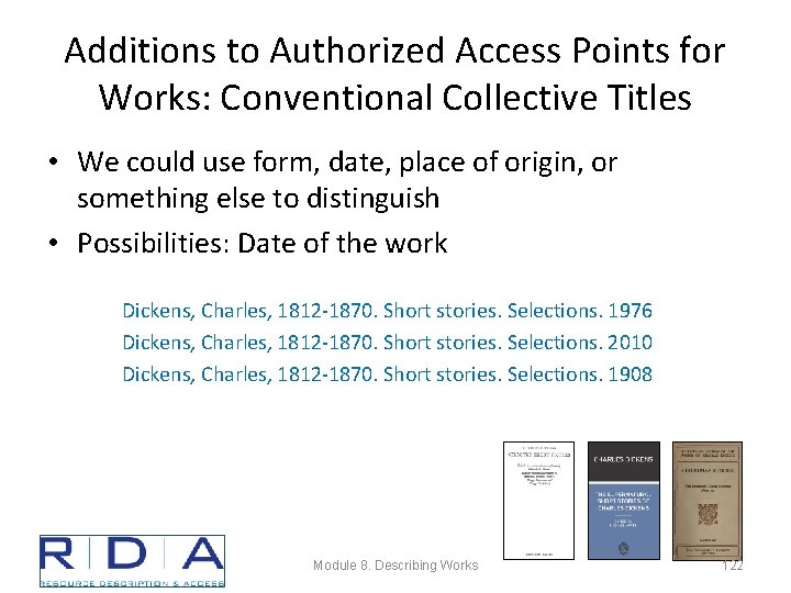 Additions to Authorized Access Points for Works: Conventional Collective Titles • We could use