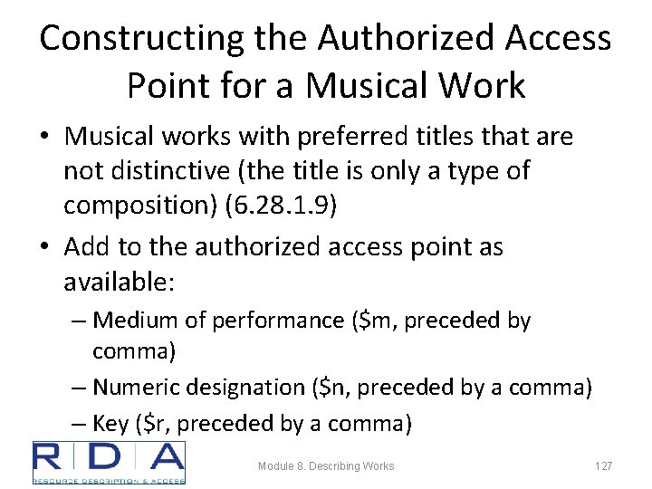 Constructing the Authorized Access Point for a Musical Work • Musical works with preferred