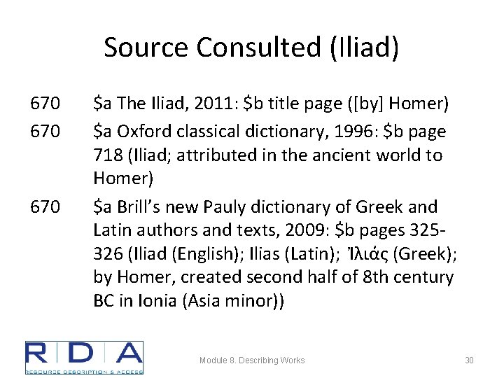 Source Consulted (Iliad) 670 670 $a The Iliad, 2011: $b title page ([by] Homer)