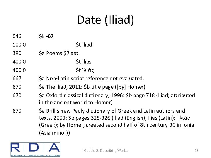 Date (Iliad) 046 100 0 380 400 0 667 670 670 $k -07 $t