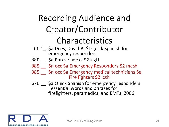 Recording Audience and Creator/Contributor Characteristics 100 1_ $a Dees, David B. $t Quick Spanish