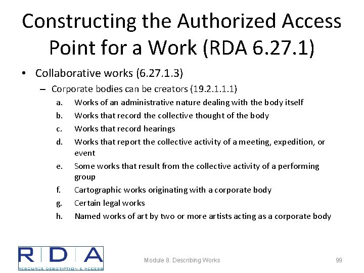 Constructing the Authorized Access Point for a Work (RDA 6. 27. 1) • Collaborative