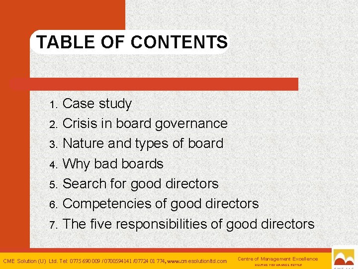 TABLE OF CONTENTS 1. 2. 3. 4. 5. 6. 7. 2 Case study Crisis