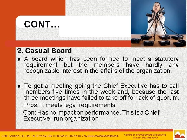 CONT… 2. Casual Board 6 l A board which has been formed to meet