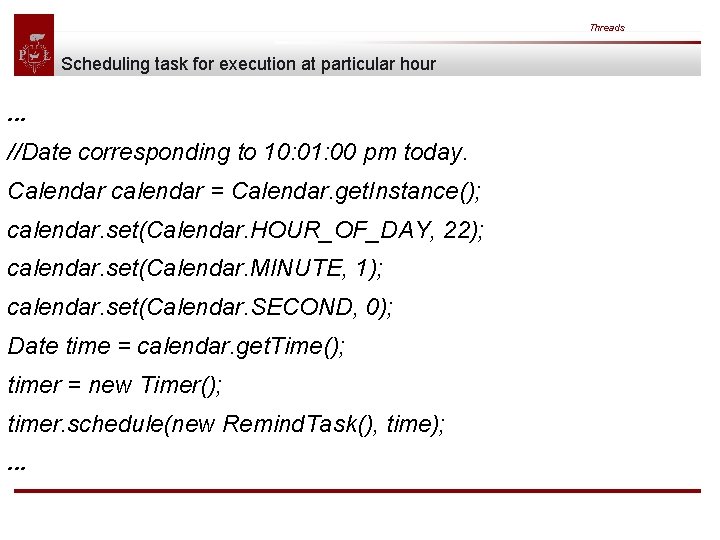Threads Scheduling task for execution at particular hour . . . //Date corresponding to