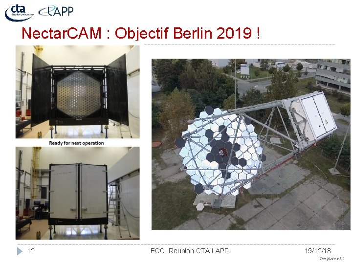 Nectar. CAM : Objectif Berlin 2019 ! 12 ECC, Reunion CTA LAPP 19/12/18 Template
