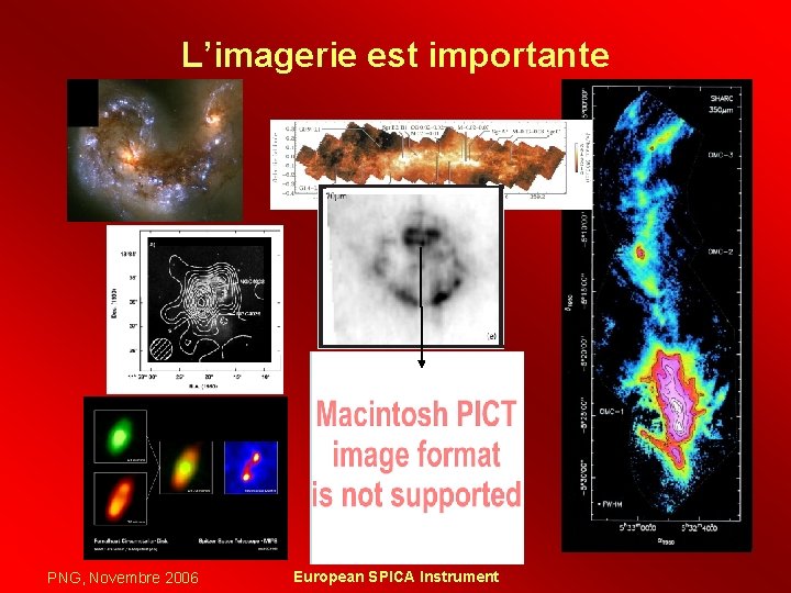 L’imagerie est importante PNG, Novembre 2006 European SPICA Instrument 