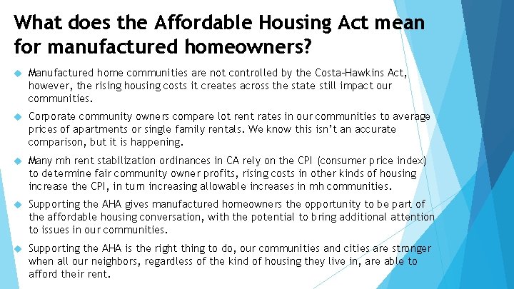 What does the Affordable Housing Act mean for manufactured homeowners? Manufactured home communities are