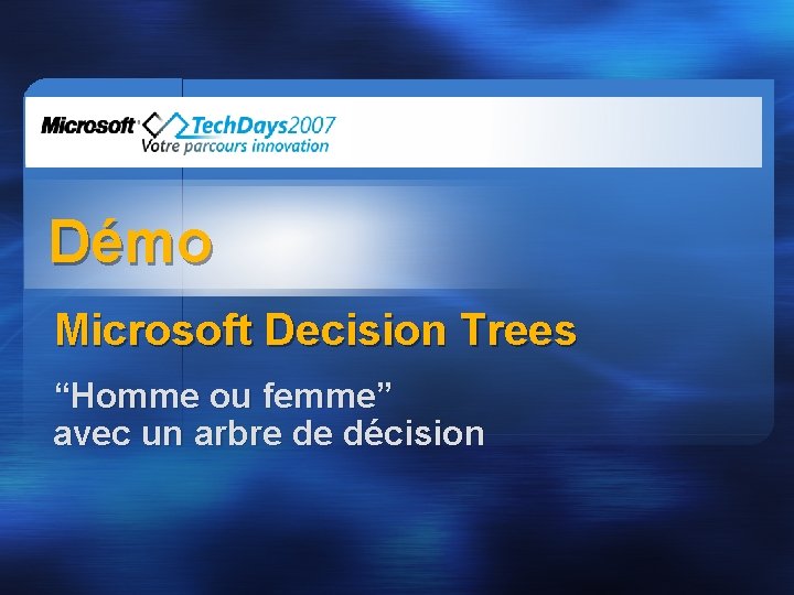 Démo Microsoft Decision Trees “Homme ou femme” avec un arbre de décision 