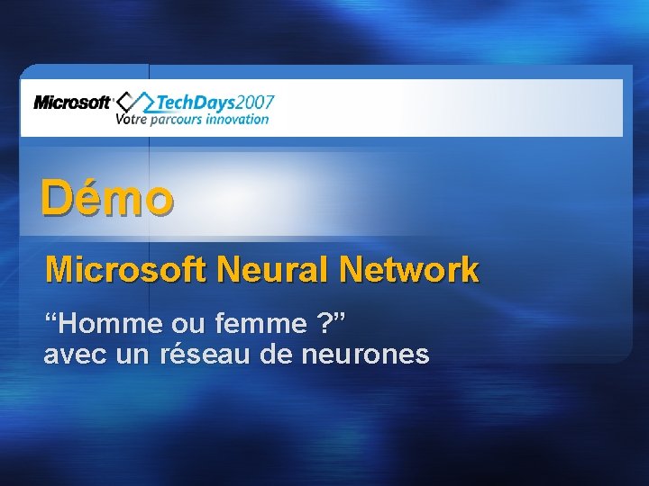 Démo Microsoft Neural Network “Homme ou femme ? ” avec un réseau de neurones