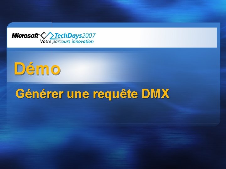 Démo Générer une requête DMX 