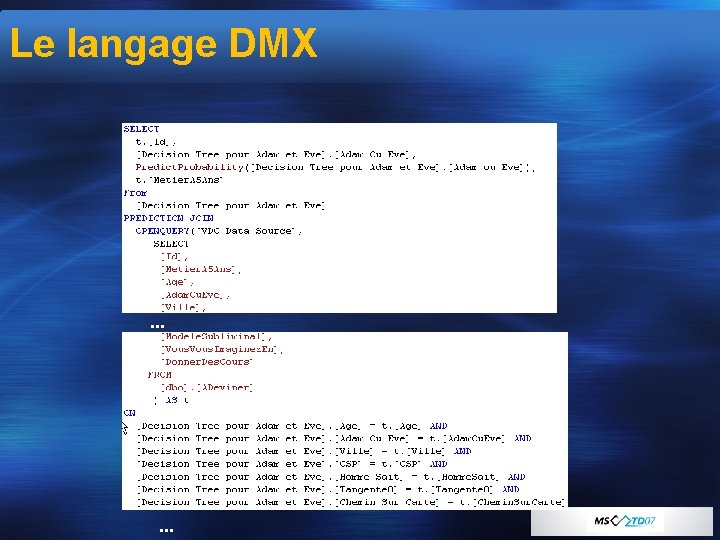 Le langage DMX . . . 