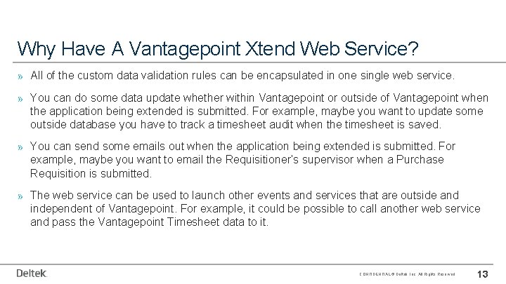 Why Have A Vantagepoint Xtend Web Service? » All of the custom data validation